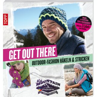 Get out there - Outdoor-Fashion häkeln & stricken